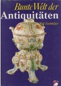 Jarmila Brozová,Jan Divis,Dagmar Hejdová,Herbenová, Olga,Regina Kopácková,Jana Kybalová,Kybalová, Ludmila,Anezka Simková,Dagmar Stará,Uresová, Libuse - Bunte Welt der Antiquitäten