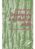 Gutai István - Gyönyörű a szibériai erdő (dedikált)