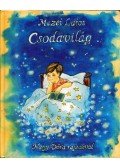 Mezei Lajos - Csodavilág (dedikált)