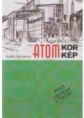 Szabó Benjamin - Atomkorkép