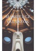 Makovecz Imre,Serdián Miklós György,Csapody Vera - Makovecz - Válaszok 2011-1981