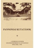 Gaál Attila - Pannoniai kutatások - A Soproni Sándor emlékkonferencia előadásai