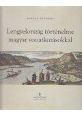 Sutarski Konrad - Lengyelország történelme magyar vonatkozásokkal