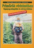 Budai Csaba,Csölle István,Terbe István - Primőrök védelmében