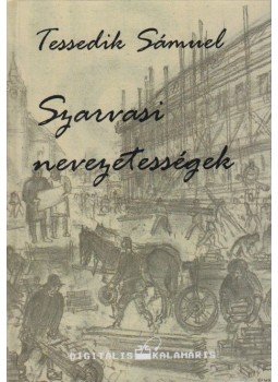 Tessedik Sámuel - Szarvasi nevezetességek Tessedik Sámuel - Szarvasi nevezetességek, Szarvas 2015 antikvár könyv