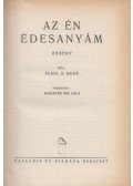 Pearl S. Buck - Az én édesanyám
