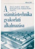 Juhász Imre,Jánosa András,Kaderják Gyula,Kálmán Endre,Paál Éva - A számítástechnika gyakorlati alkalmazása