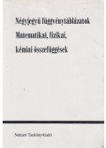 Hack Frigyes,Kugler Sándorné,Tóth Géza - Négyjegyű függvénytáblázatok