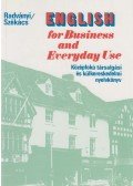 Radványi Tamás,Székács Györgyné dr. - English for Business and Everyday Use