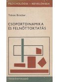Brocher, Tobias - Csoportdinamika és felnőttoktatás (dedikált)