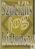 Landau Edit,Ulicska László - Szociális - jog - biztonság