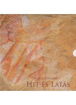 Kovács Endre - Hit és látás / A templom, Alsóörs 2011 antikvár könyv