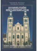 Benedek Árpád Csaba,Gálovits Zsuzsanna,Szabadi Kinga Zsófia,Ványolós Endre - Udvarhelyszéki műemléktemplomok