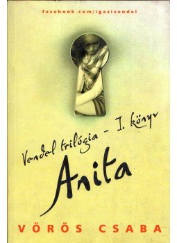 Vörös Csaba - Anita Vörös Csaba - Anita, 2012 antikvár könyv