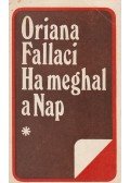 Oriana Fallaci - Ha meghal a nap I.