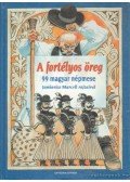 Ágh István,Mezey Katalin - A fortélyos öreg