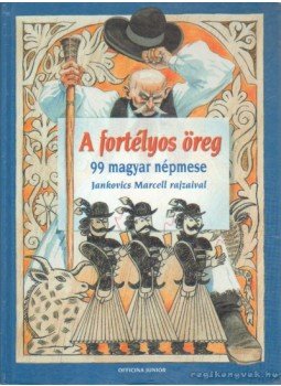 Ágh István, Mezey Katalin - A fortélyos öreg Ágh István, Mezey Katalin - A fortélyos öreg, Budapest 2004 antikvár könyv