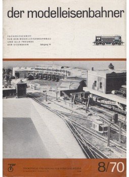 Barthel, Günter, Fleischer, Heinz - Der Modelleisenbahner 1970/8., Berlin 1970 antikvár könyv