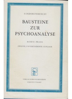 Ferenczi Sándor - Bausteine zur Psychoanalyse II. Ferenczi Sándor - Bausteine zur Psychoanalyse II., Bern 1964 antikvár könyv