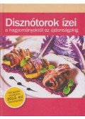 Nyemcsok László (szerk.) - Disznótorok ízei