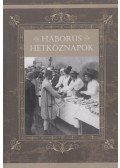 Török Róbert,Závodi Szilvia - Háborús hétköznapok