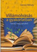 Lantos Mihály - Villámolvasás a gyakorlatban