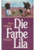Alice Walker - Die Farbe Lila