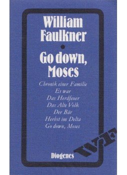 William Faulkner - Go down, Moses William Faulkner - Go down, Moses, Zürich 1974 antikvár könyv