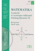 Gerőcs László,Paróczay József,Orosz Gyula,Szászné Simon Judit - Matematika - Gyakorló és érettségire felkészítő feladatgyűjtemény II.
