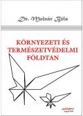 Molnár Béla - Környezeti és természetvédelmi földtan