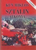 Kun Miklós - Sztálin alkonya (dedikált)