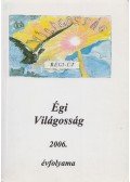 Dr. Pataky Árpád - Régi-Új Égi Világosság 2006. évfolyama I. kötet