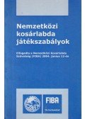 Lugossy Norbert (szerk.) - Nemzetközi kosárlabda játékszabályok