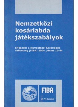 Lugossy Norbert (szerk.) - Nemzetközi kosárlabda játékszabályok, Budapest 2004 antikvár könyv