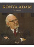 Kónya Éva - Kónya Ádám Emlékképek 1935-2008