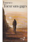 Ionesco, Eugéne - Tueur sans gages
