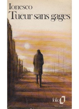 Ionesco, Eugéne - Tueur sans gages Ionesco, Eugéne - Tueur sans gages, Paris 1974 antikvár könyv
