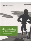 Vaderna Gábor - Egyszóval... a költészet - Arany-verselemzések