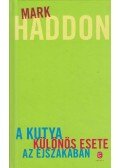 Mark Haddon - A kutya különös esete az éjszakában