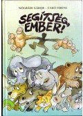 Nógrádi Gábor - Segítség, Ember!