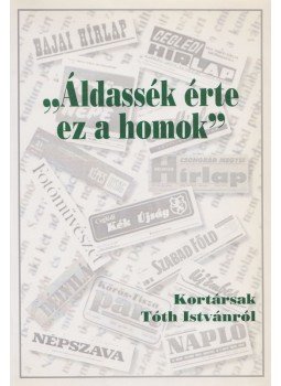 Birck Edit - "Áldassék érte ez a homok" Birck Edit - "Áldassék érte ez a homok", Cegléd 2004 antikvár könyv