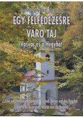 Zágorhidi Czigány Balázs,Kovács Géza - Egy felfedezésre váró táj