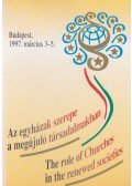 Dr. Szirtes Gábor (szerk.) - Az egyházak szerepe a megújuló társadalmakban