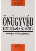 Dr. Auer Katalin,Kováts Zoltán,Dr. Vincze Győző,Dr. Zavodnyik József - Önügyvéd - Biztosítási kézikönyv