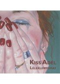 Kiss Adél,Révész Emese - Léleklenyomat / Soul imprint
