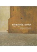 Farkas Zsófia - Körkörös romok - Ország Lili falai