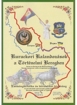 Vári Fábián László, Filep Éva, Dr. Kelemen Béla, Siposné Szász Krisztina, Bíró Dániel, Kósa József Csaba - Kuruckori kalandozások a történelmi Beregben Vári Fábián László, Filep Éva, Dr. Kelemen Béla, Siposné Szász Krisztina, Bíró Dániel, Kósa József Csaba - Kuruckori kalandozások a történelmi Beregben, Tarpa 2010 antikvár könyv