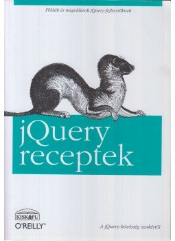  - jQuery receptek, Budapest 2011 antikvár könyv