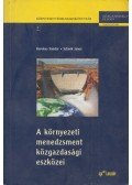 Kerekes Sándor,Szlávik János - A környezeti menedzsment közgazdasági eszközei
