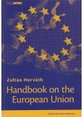 Horváth Zoltán - Handbook on the European Union